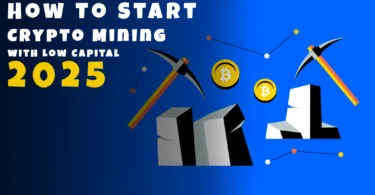 How to Start Crypto Mining with Low Capital 2025